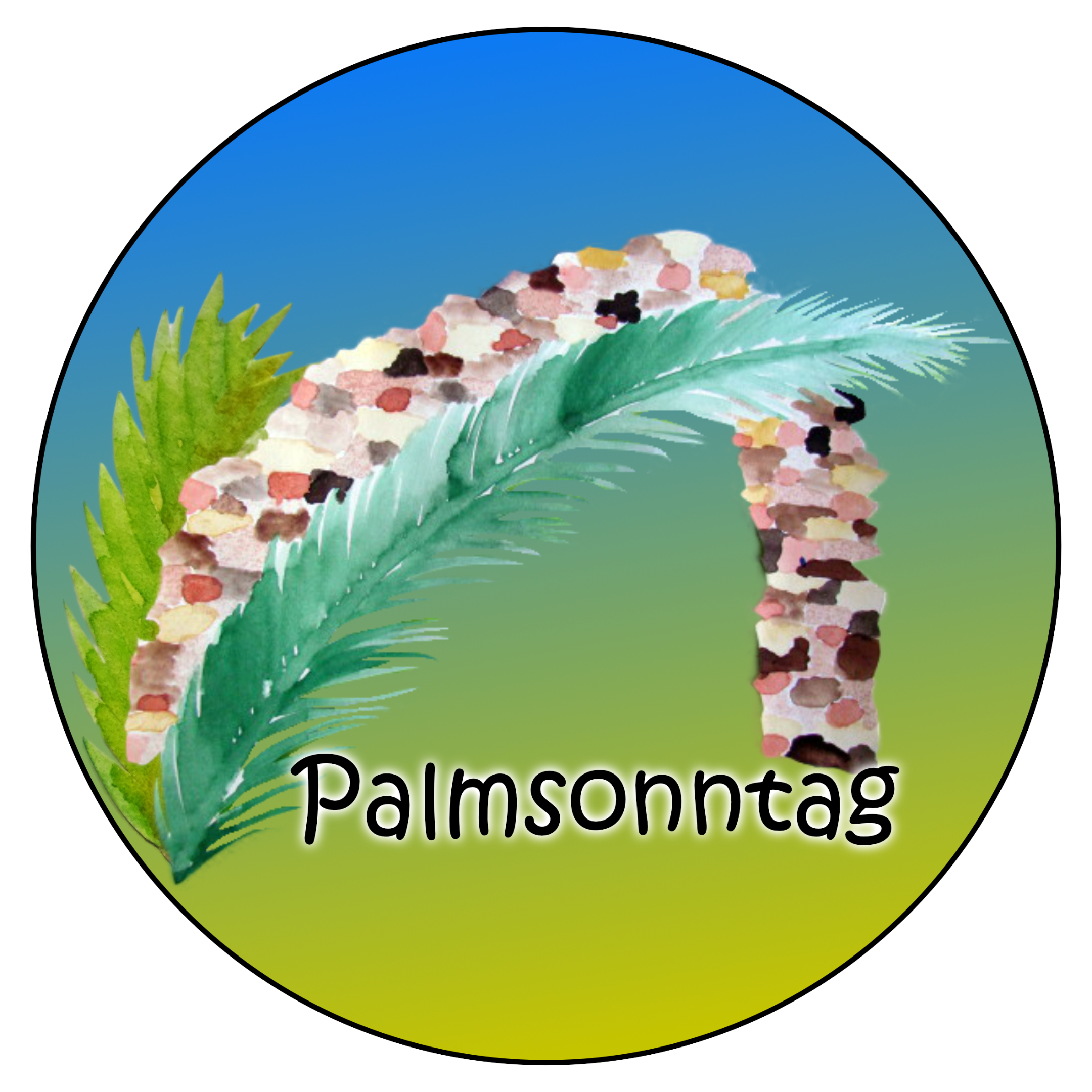 Kreisbild: Wort 'Palmsonntag§ mit gemaltem Torbogen und Palmbüschen