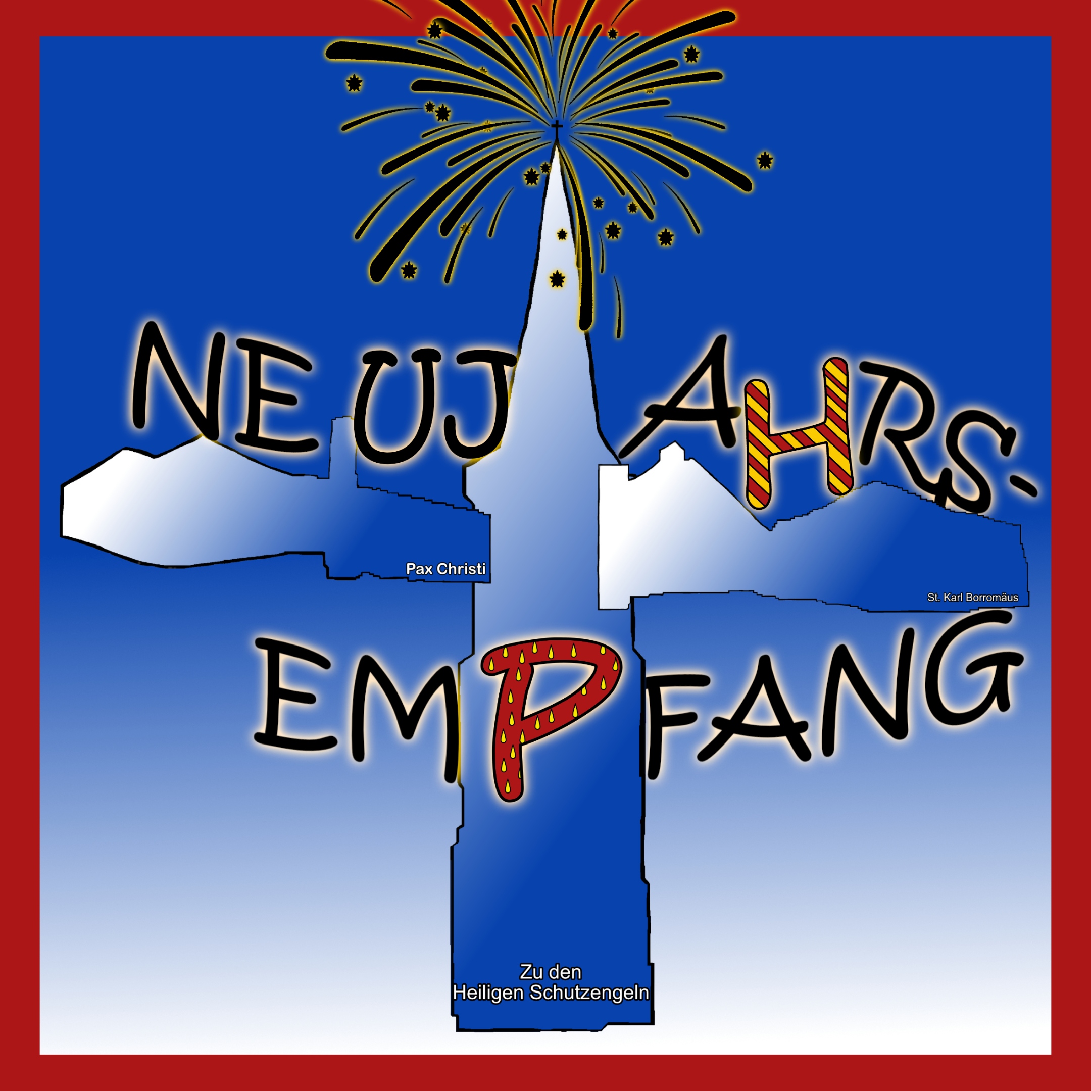 Silhouetten dreier Kirchen mit Schrift und Feuerwerk um das Kreuz auf dem Kirchturm